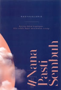 Image of #Nana Pasti Sembuh