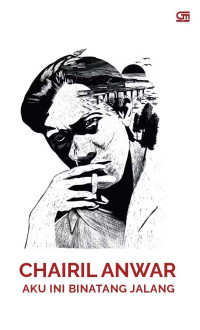 Image of Aku Ini Binatang Jalang