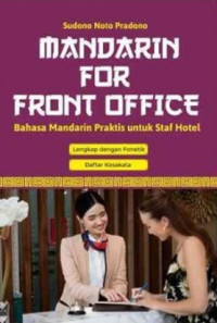 Image of Mandarin For Front Office - Bahasa Mandarin Praktis untuk Staff Hotel