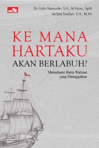 Image of Ke Mana Hartaku Akan Berlabuh?