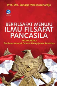 Image of Berfilsafat Menuju Ilmu Filsafat Pancasila
