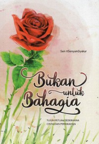 Image of Bukan untuk Bahagia: Tujuh Petuah Sederhana Cinta dan Pernikahan