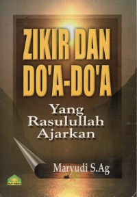 Image of Zikir dan Doa-Doa yang Rasulullah Ajarkan