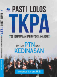 Image of Pasti Lolos TKPA ( Tes Kemampuan Dan Potensi Akademis) Untuk PTN Dan Kedinasan