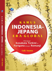 Image of Kamus Indonesia- Jepang Era Global Dilengkapi Kosakata Terkini Dan Furigana Dengan Romanji