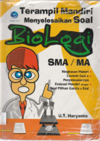 Image of Terampil Mandiri Menyelesaikan Soal Biologi SMA/MA