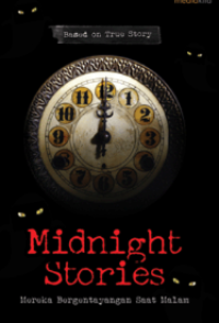 Image of Midnight Stories : Mereka Bergentayangan Saat Malam