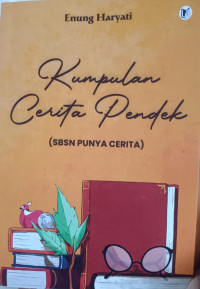 Image of Kumpulan Cerita Pendek (SBSN Punya Cerita