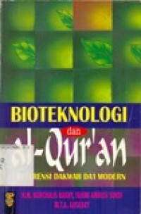 Image of Bioteknologi dan al-Qur'an: Referensi Dakwah Da'i Modern