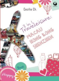 Image of 3 in 1 Traveleisure: Macau Hongkong Shenzhen