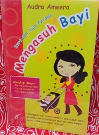 Image of Cara dan Tips Cerdas Mengasuh Bayi