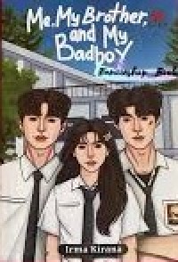 Image of Me, My Brother, and My Badboy