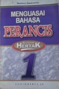 Image of Menguasai Bahasa Perancis: Sistem Hertak 1