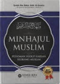 Image of Minhajul Muslim: Pedoman Hidup Harian Seorang Muslim
