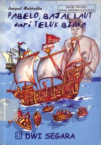 Image of Pabelo, Bajak Laut dari Teluk Bima