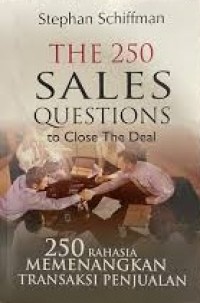Image of The 250 Sales Questions to Close The Deal