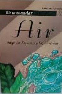 Image of Air: fungsi dan Kegunaanya bagi Pertanian