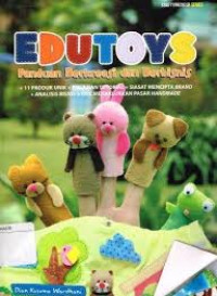 Image of Edutoys : Panduan Berkreasi dan Berbisnis