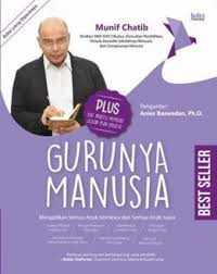 Image of Gurunya Manusia: menjadikan Semua Anak Istimewa dan Semua Anak Juara