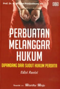 Image of Perbuatan Melanggar Hukum Dipandang Dari Sudut Hukum Perdata