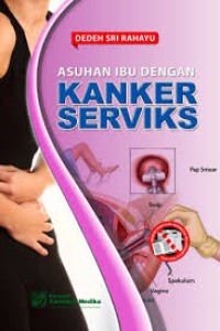 Image of Asuhan Ibu Dengan Kanker Serviks