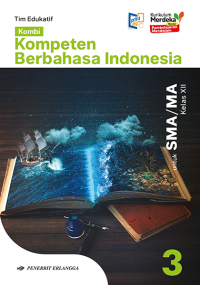 Image of Kompeten Berbahasa Indonesia SMA/MA Kelas XII KM Revisi PM