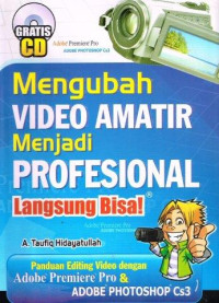 Image of Mengubah VIDEO AMATIR Menjadi PROFESIONAL