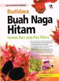 Image of Budidaya Buah Naga Hitam: Varietas Baru yang Kian Diburu