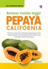 Image of Bertanam Varietas Unggul Pepaya California