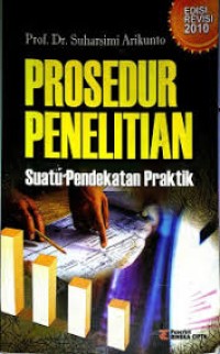 Image of Prosedur Penelitian Suatu Pendekatan Praktik