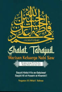 Image of Shalat Tahajud Warisan Keluarga Nabi Saw