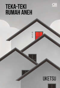 Image of Teka - Teki Rumah Aneh