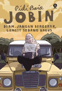 Image of Jobin: Diam Jangan Bergerak Langit Sedang Tidak Bagus
